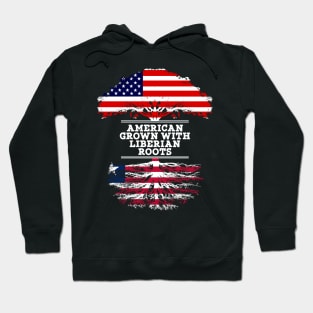 American Grown With Liberian Roots - Gift for Liberian From Liberia Hoodie